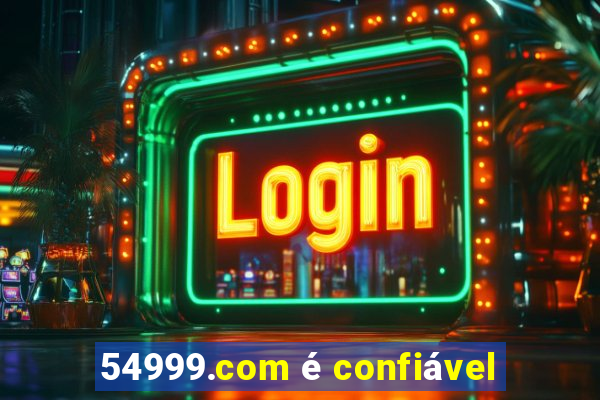 54999.com é confiável